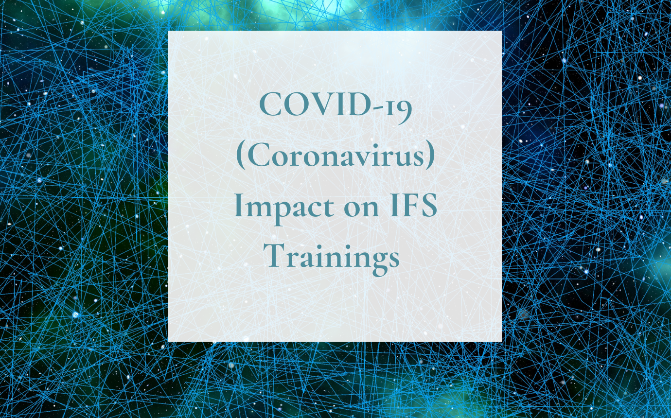 Coronavirus and IFS Trainings
