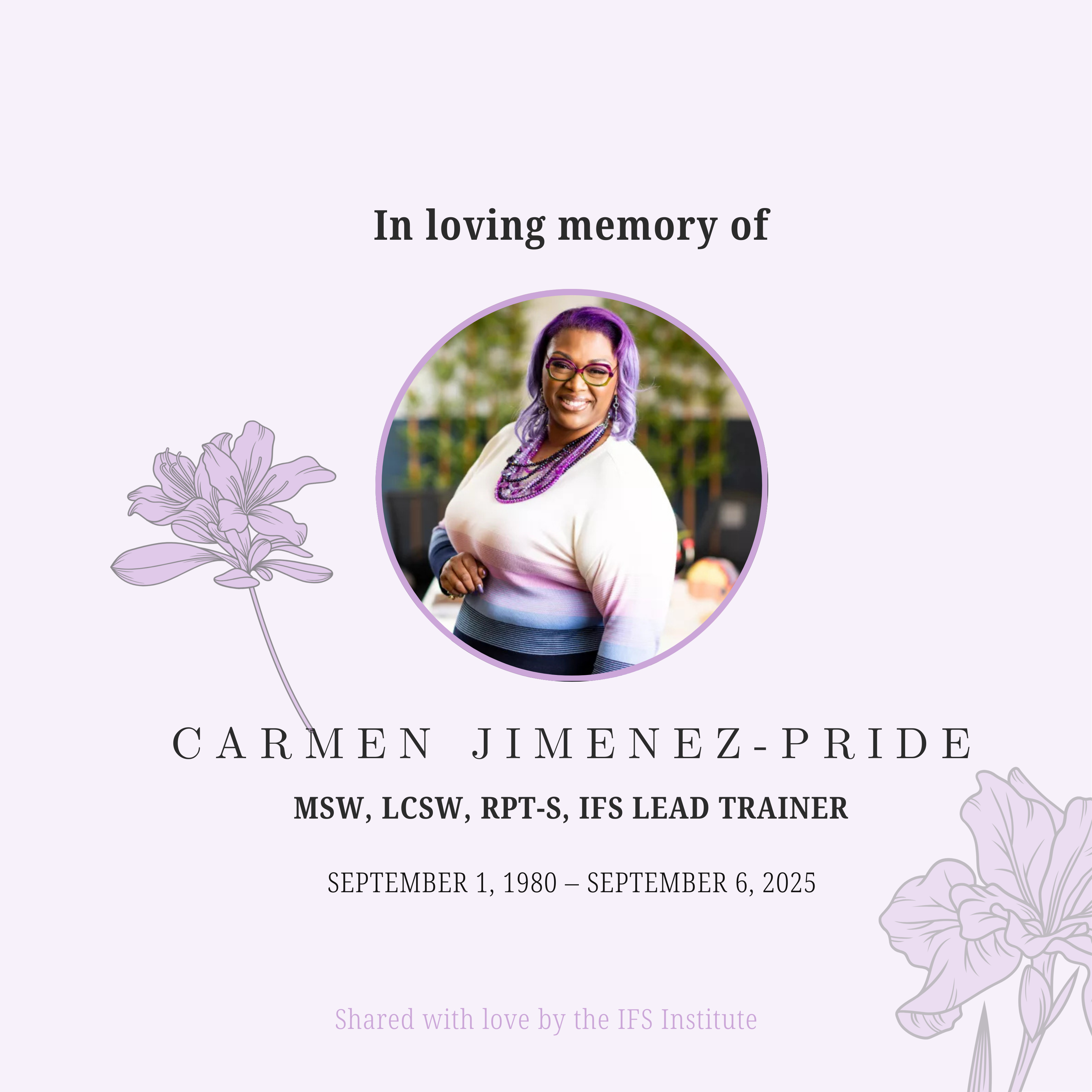 In Loving Memory of Carmen Jimenez-Pride, MSW, LCSW, RPT-S, IFS Lead Trainer