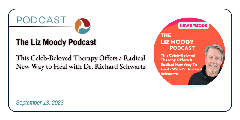 White box with text: The Liz Moody Podcast with Dr Richard Schwartz