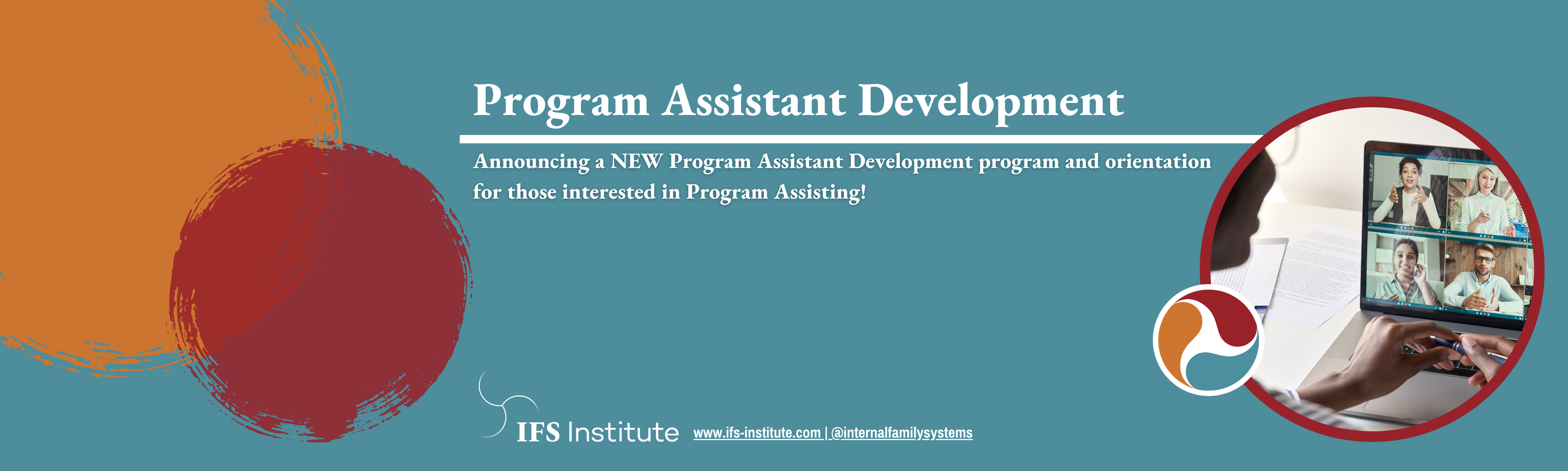Blue box with circles and text says Program Assistant Development - Announcing a NEW Program Assistant Development program and orientation for those interested in Program Assisting!