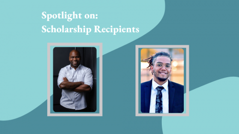 Image of headshots on Femi Olukoya and Victor Cabral against a blue background: text reads Spotlight on Scholarship Recipients
