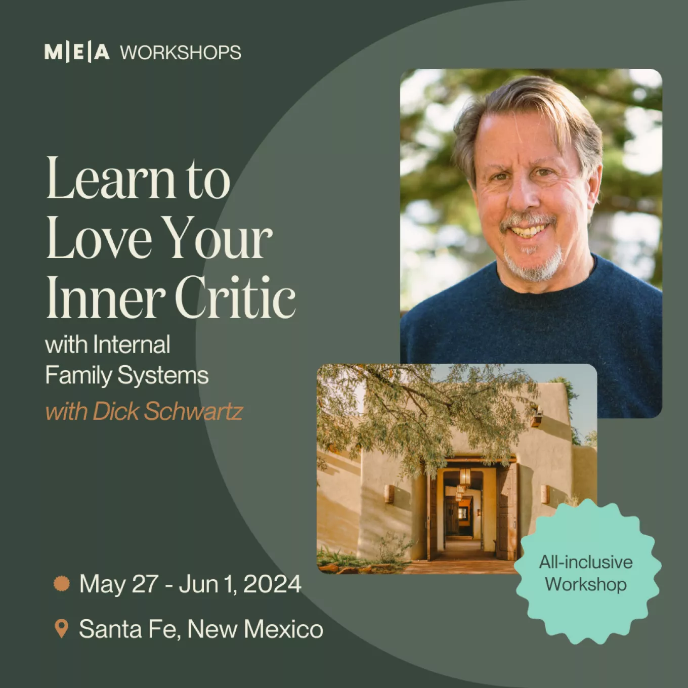 Green square with headshot of Dick Schwartz and Image of MEA venue text Learn to Love Your Inner Critic