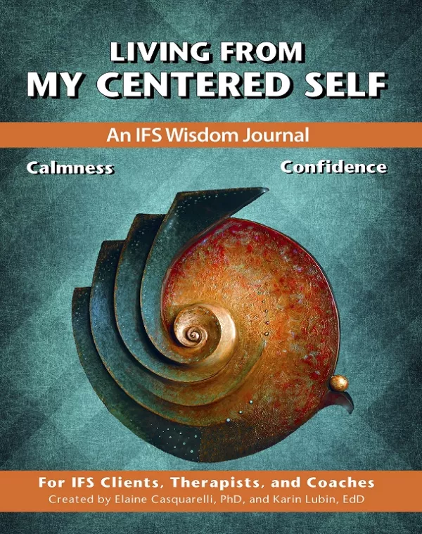 Living From My Centered Self Vol. 4