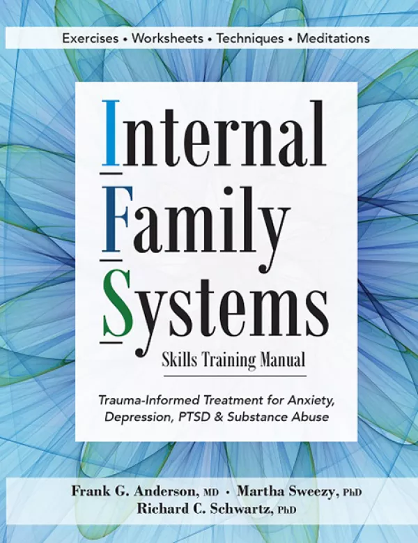 Internal Family Systems - Skills Training Manual