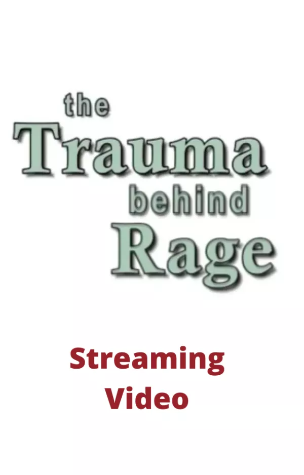 Trauma Behind Rage - streaming video