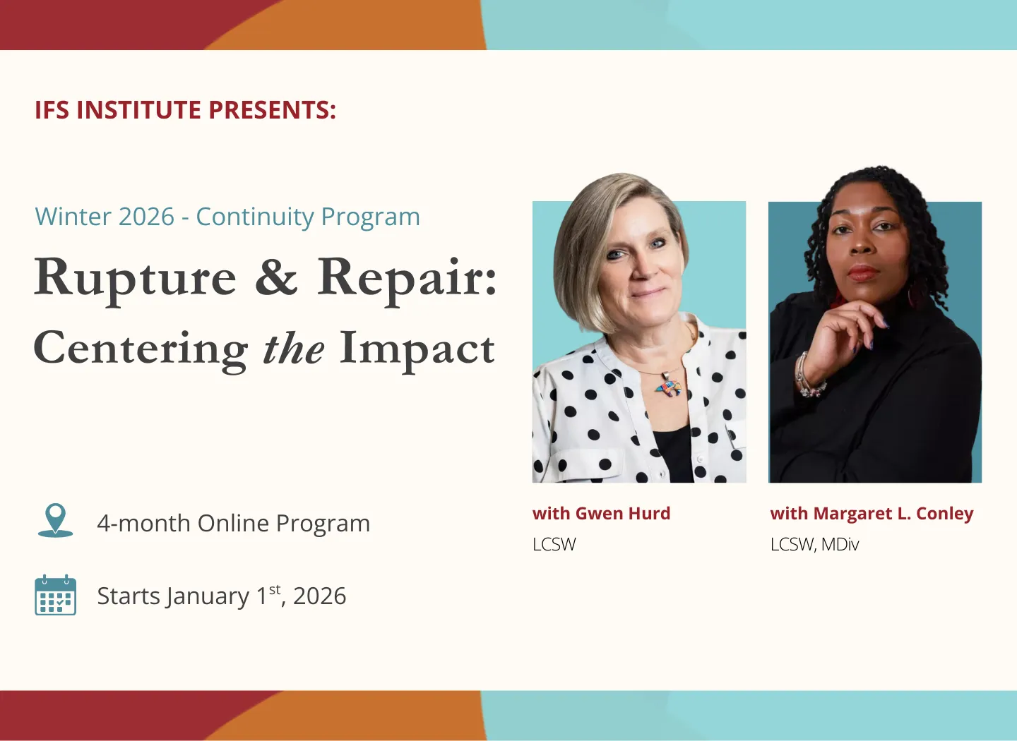 Promotional banner for the IFS Institute’s Winter 2026 Continuity Program, titled “Rupture & Repair: Centering the Impact,” featuring portraits of presenters Gwen Hurd and Margaret L. Conley, with program details including a four-month online format starting January 1, 2026.